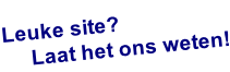 Leuke site?      Laat het ons weten!